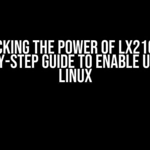 Unlocking the Power of LX2160A: A Step-by-Step Guide to Enable UART2 in Linux